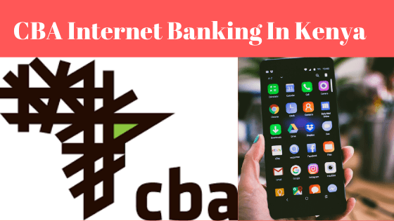 CBA internet banking in Kenya on mobile phone