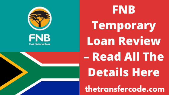 FNB temporary loan in South Africa