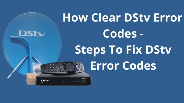 How To Clear E19 4 Error On Dstv – YQEGZ