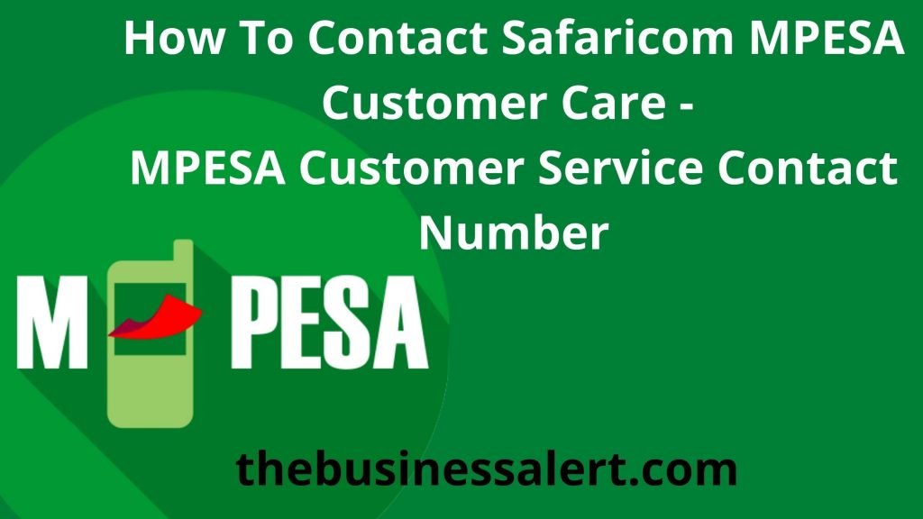 How To Contact Safaricom Mpesa Customer Care 2022 Simple Customer 