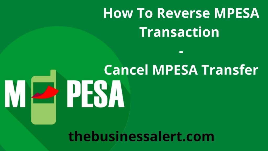 How To Reverse MPESA Transaction