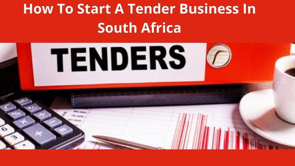 How To Start A Tender Business In South Africa