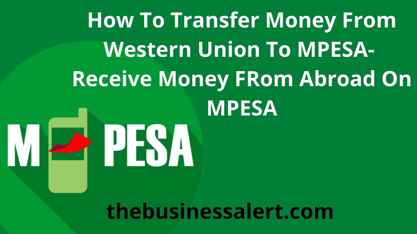 how-to-transfer-money-from-western-union-to-mpesa-receive-withdraw