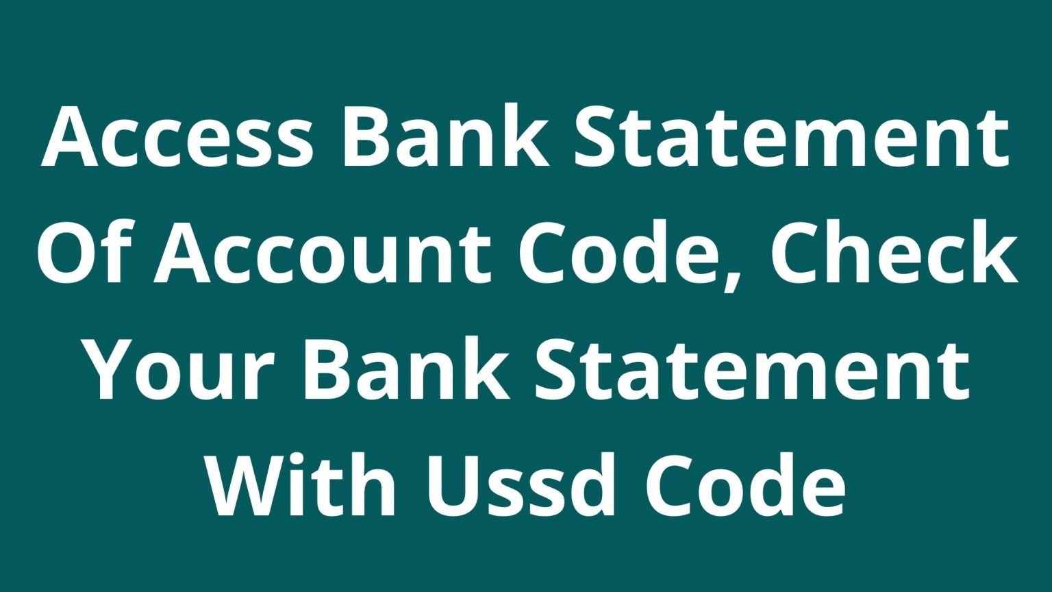 access-bank-statement-of-account-code-check-your-bank-statement-with