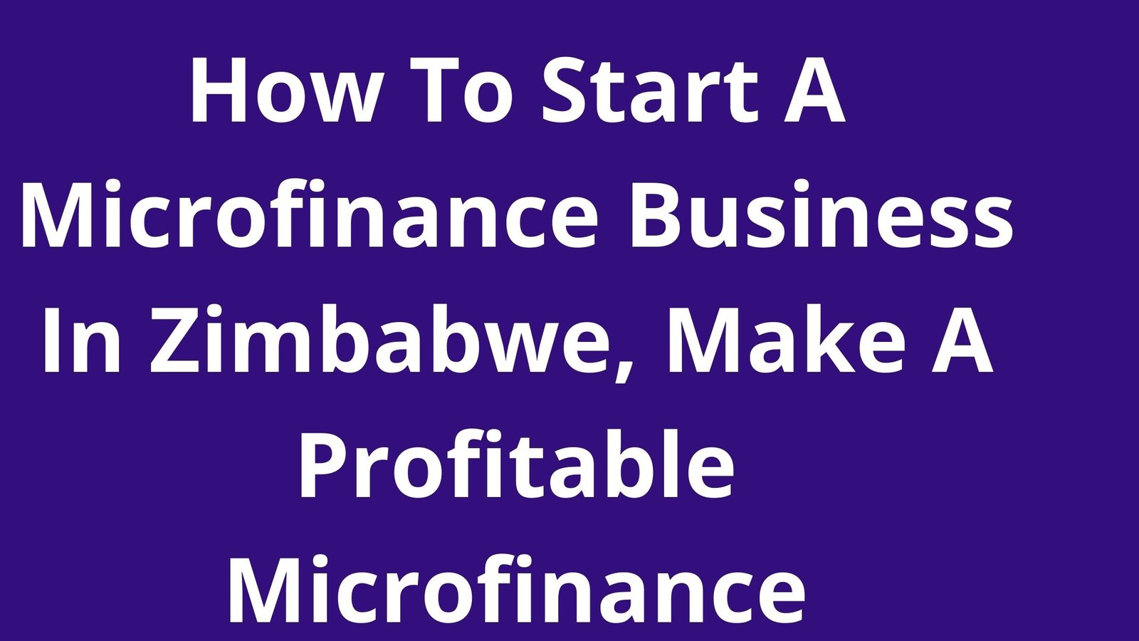 microfinance-business-in-zimbabwe-how-to-start-a-microfinance