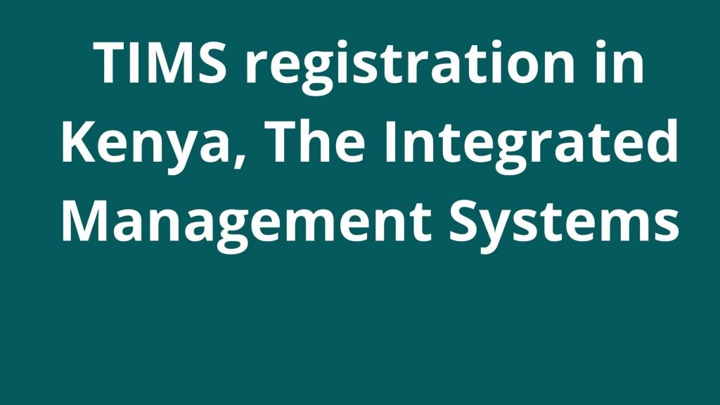 TIMS registration in Kenya
