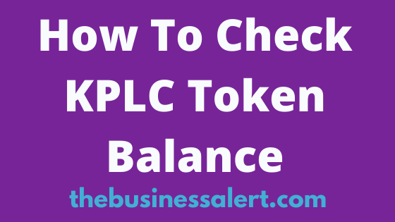 How To Check KPLC Token Balance