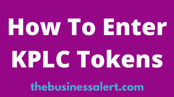 How To Enter KPLC Tokens