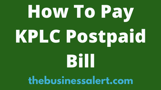 How To Pay KPLC Postpaid Bill