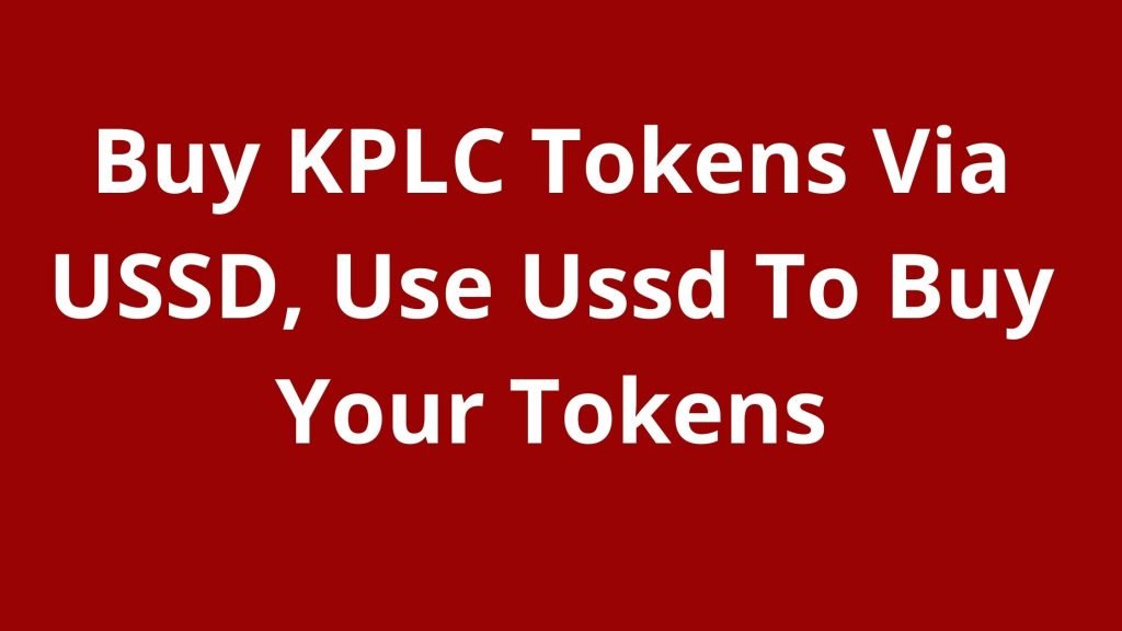 Buy KPLC Tokens Via USSD