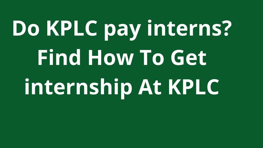 Do KPLC pay interns