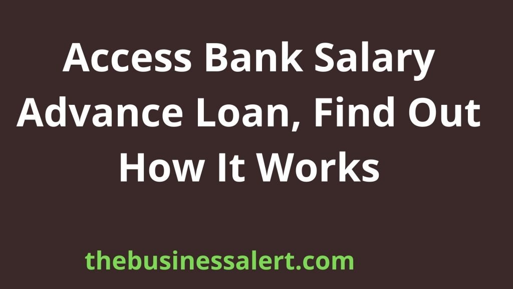 Access Bank Salary Advance Loan