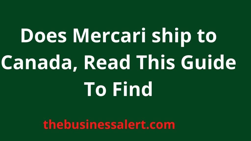 Does Mercari ship to Canada