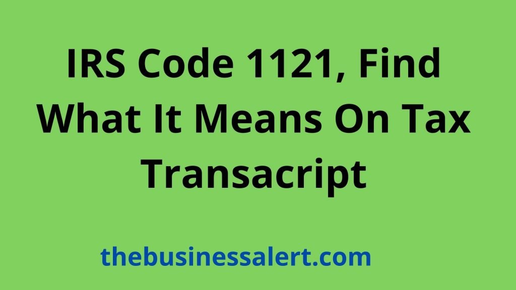 IRS Code 1121