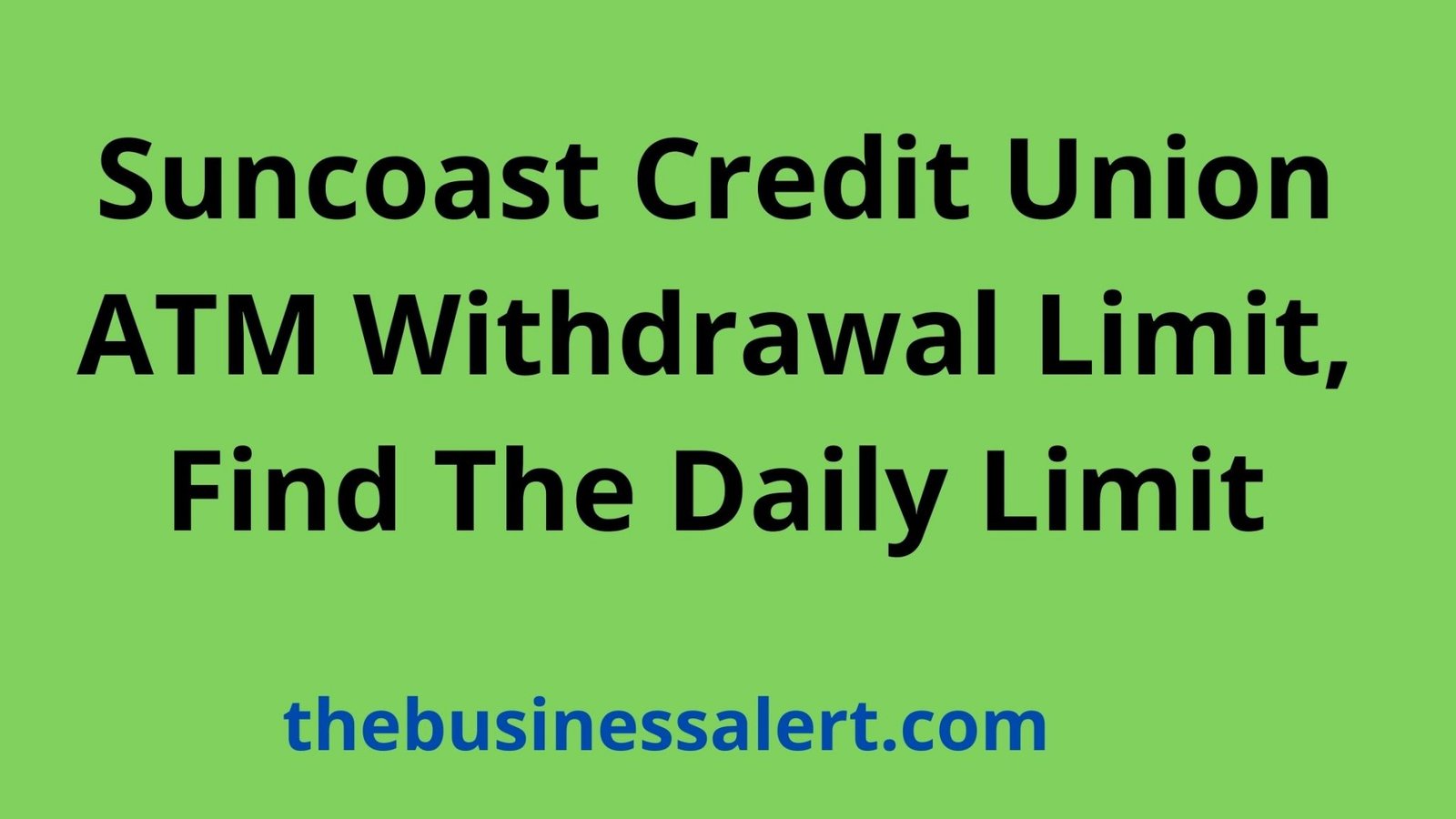 suncoast-credit-union-atm-withdrawal-limit-find-the-daily-limit-the