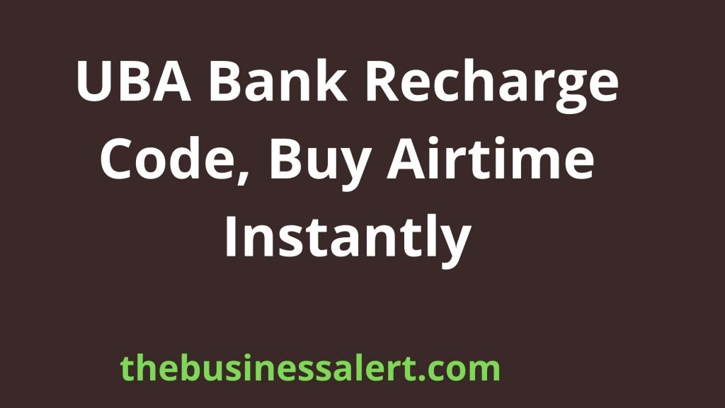 UBA Bank Recharge Code